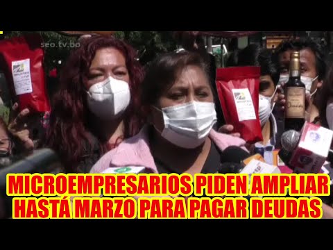 MICROEMPRESARIO PIDEN AMPLIACIÓN DEL DIFERIMIENTO DE CRÉDITO HASTÁ EL MES DE MARZO...