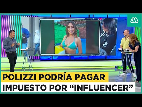 Camila Polizzi podría pagar impuestos: SII fiscalizará a miles de influencer