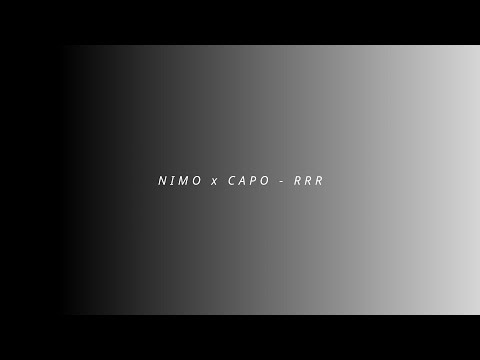 NIMO x CAPO - RRR Lyrics