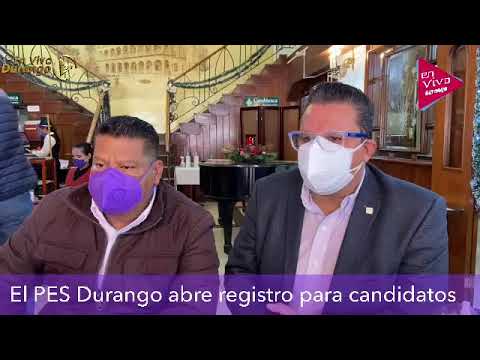 El PES en Durango abre la convocatoria para qué ciudadanos se inscriban como sus candidatos