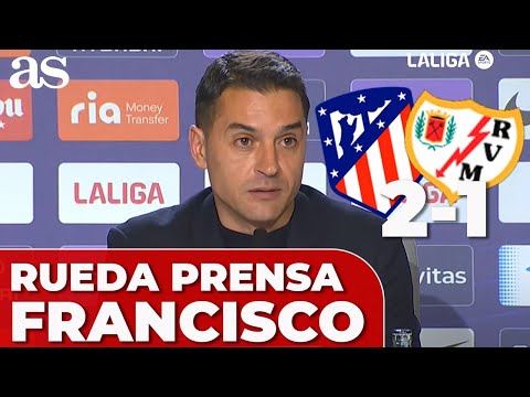 ATLÉTICO 2 - RAYO 1 | Rueda de prensa de Francisco Rodríguez