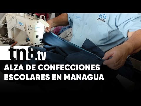 Hilo, aguja y alta demanda de uniformes escolares en Managua