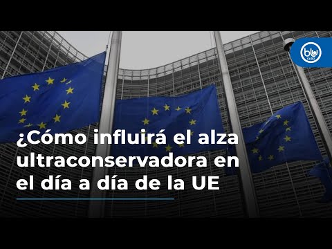 ¿Cómo influirá el alza ultraconservadora en el día a día de la UE y el Parlamento Europeo?