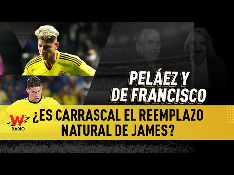 ¿Es Carrascal el reemplazo natural de James?