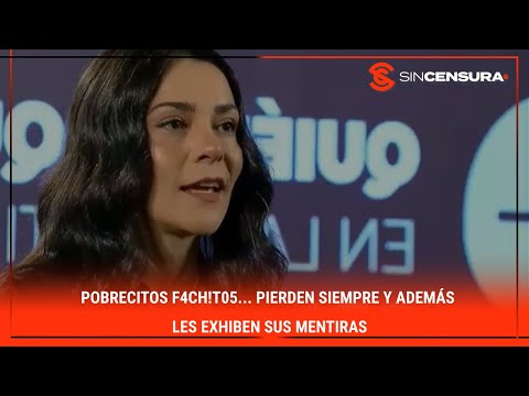 #LoMejorDeSinCensura POBRECITOS f4ch1t0s… Pierden siempre y además les exhiben sus MENTIRAS