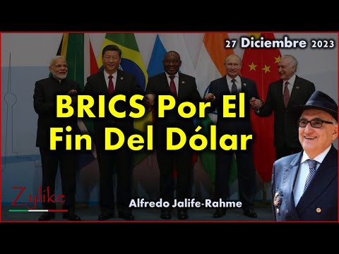 Jalife - BRICS Por El Fin Del Dólar