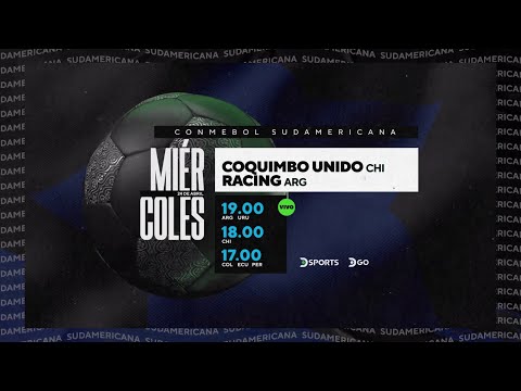Coquimbo Unido VS. Racing - Copa CONMEBOL Sudamericana 2024 - Fase de Grupos - DSports PROMO