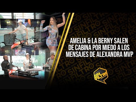 AMELIA & LA BERNY SALEN DE CABINA POR MIEDO A LOS MENSAJES DE ALEXANDRA MVP!!!
