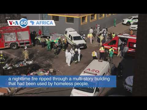 VOA60 Africa - South Africa: At least 73 dead in Johannesburg building fire