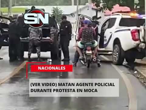MATAN AGENTE POLICIAL DURANTE PROTESTA EN MOCA