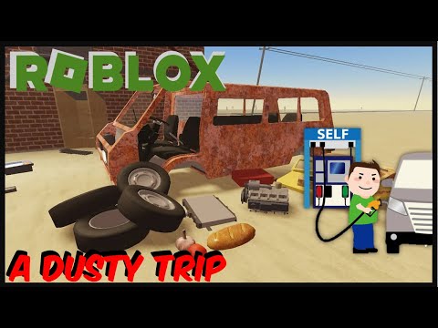 Roblox:ADustyTripเติมน้ำม