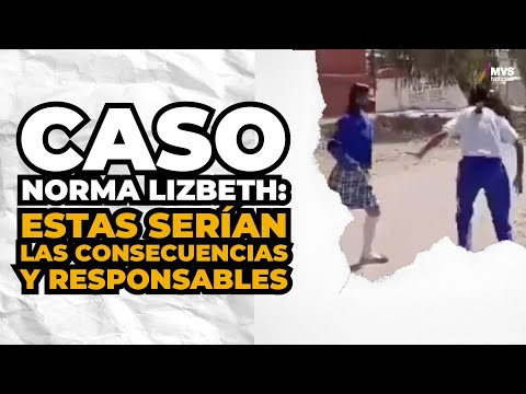 Caso Norma Lizbeth: ¿De quién es la responsabilidad del deceso?