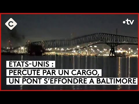 Pont de Baltimore, attentats de Moscou et Paris 2024 - Le 5/5 - C à Vous - 26/03/2024