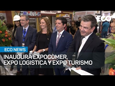 Expocomer abre sus puertas con más de 600 empresas | #EcoNews