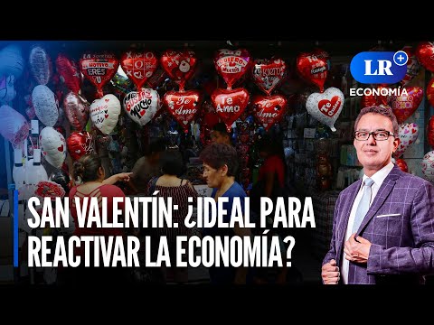 San Valentín: ¿es la fecha ideal para los comercios para remontar la economía? | LR+ Economía