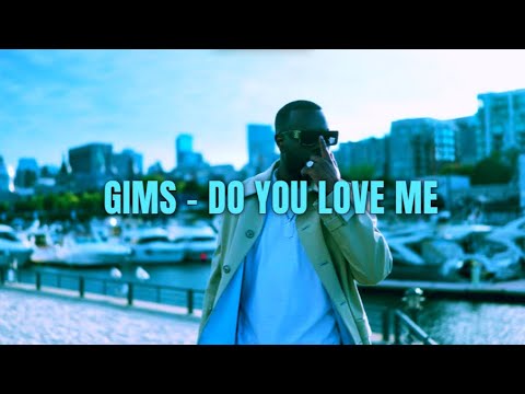GIMS - Do You Love Me (Vidéo Clip)