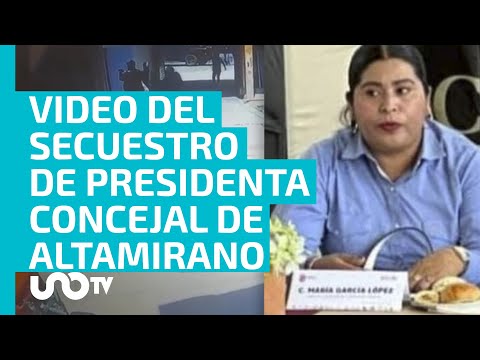 Video del momento en que secuestran a presidenta concejal de Altamirano, Chiapas