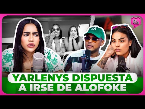 YARLENYS DISPUESTA A IRSE DE ALOFOKE POR LA MAMI KIM: “NO QUIERE TRABAJAR CON OTRA MUJER”