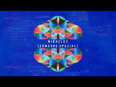 Miracles (Someone Special) - Coldplay Solo