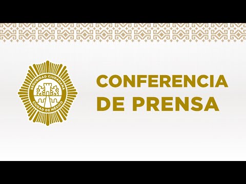 #EnVivo | Conferencia de prensa de la FGJ CDMX y la SSC CDMX