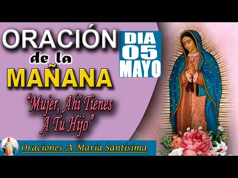 oración de la Mañana del Día Domingo 05 De Mayo 2024 - San Juan 19,26-27