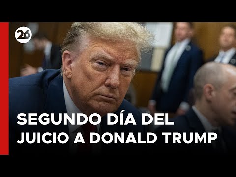 EEUU | Segundo día del juicio a Donald Trump