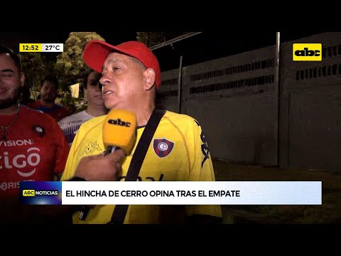 El hincha de Cerro Porteño opina tras el empate