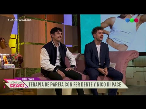 Fer Dente y Nicolás Di Pace hicieron terapia de pareja - Cortá por Lozano 2020