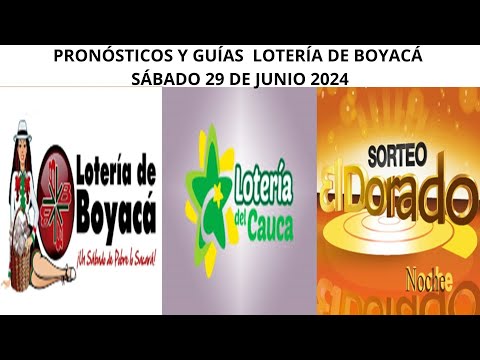 NÚMEROS PARA HOY LOTERIA DE BOYACA, CAUCA y DORADO NOCHE SÁBADO 29 jun de 2024 #loterias