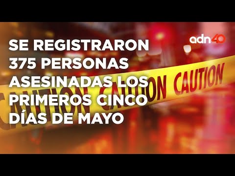 Primer fin de semana violento de Mayo y Guanajuato se registra como la entidad más violenta