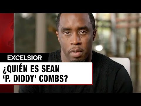 Quién es Sean ‘P. Diddy’ Combs, rapero acusado de abuso y tráfico sexual