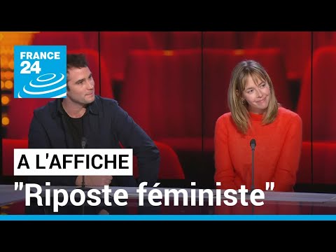 Cinéma : Riposte féministe, portrait d’une jeunesse révoltée • FRANCE 24