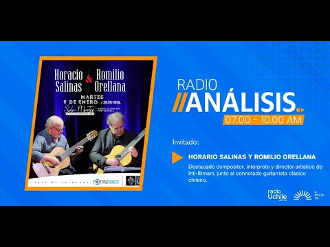 Horacio Salinas y  Romilio Orellana - Primera Edición Radioanalisis 02-01-2024