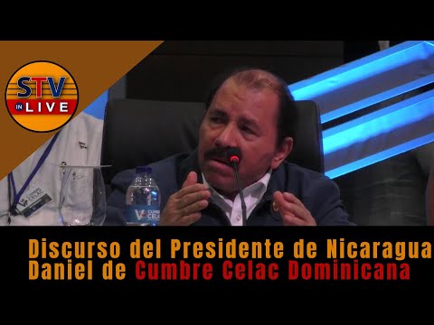 Discurso del Presidente de Nicaragua Daniel de Cumbre Celac Dominicana