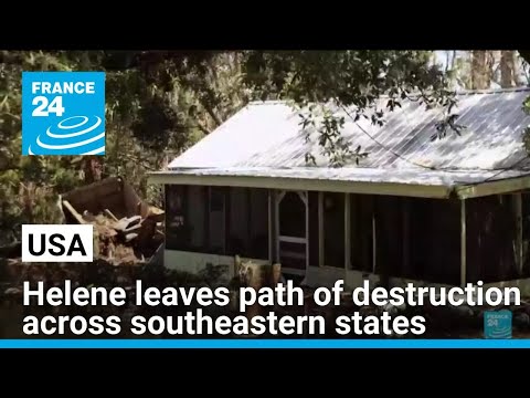 Storm Helene leaves path of destruction across southeastern US • FRANCE 24 English