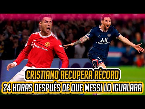 CRISTIANO RONALDO recupera RÉCORD de CHAMPIONS 24 horas DESPUÉS de que LIONEL MESSI lo igualara