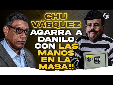 Lo Último: El Gobierno Admite Que Está Espiando A Danilo Medina! Se Le Va La Lengua A Chu Vásquez!