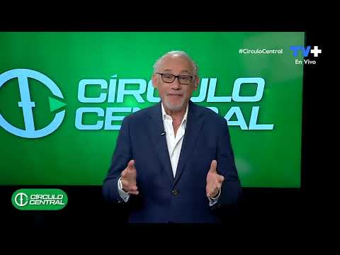 Círculo Central | 24 de Julio de 2022