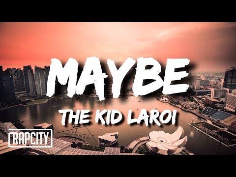 The Kid LAROI - MAYBE (Lyrics)