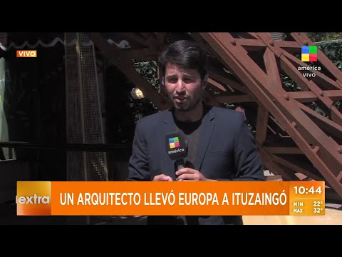Un arquitecto llevó Europa a Ituzaingó