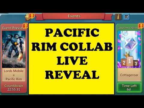 Lords Mobile - PACIFIC RIM COLLAB LIVE REVEAL - All details!