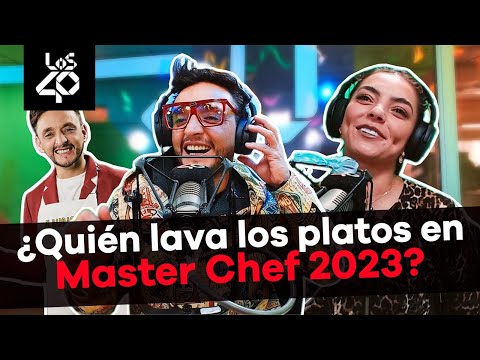 ¿Quién lava los platos en Master Chef 2023?