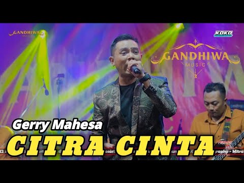 CITRA CINTA - GERRY MAHESA - GANDHIWA MUSIC | MITRA PRO AUDIO