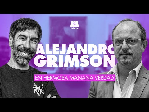 ALEJANDRO GRIMSON:MILEI ES UN GOBIERNO Y LA DERECHA EXTREMA ES UNA ÉPOCA | HERMOSA MAÑANA VERDAD