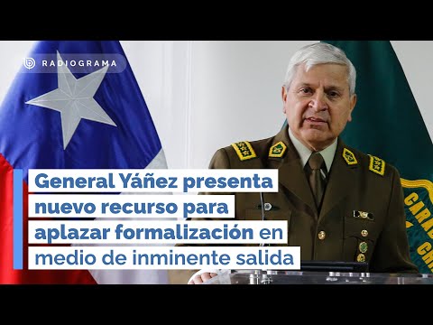 General Yáñez presenta nuevo recurso para aplazar formalización en medio de inminente salida