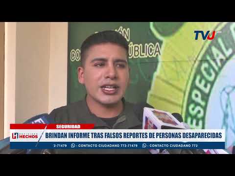 BRINDAN INFORME TRAS FALSOS REPORTES DE PERSONAS DESAPARECIDAS