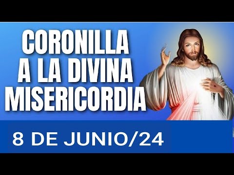 ? CORONILLA DE LA DIVINA MISERICORDIA HOY SÁBADO 8 DE JUNIO 2024. ?