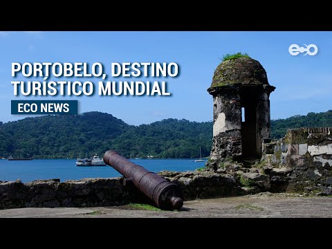 Portobelo se posiciona como un destino turístico de clase mundial | ECO News