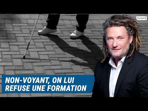 Olivier Delacroix (Libre antenne) - Non-voyant, on lui refuse une formation injustement