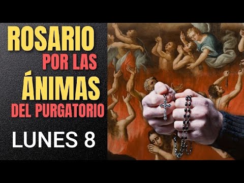 ?  SANTO ROSARIO A LAS ÁNIMAS BENDITAS DEL PURGATORIO.  LUNES 8 DE JULIO/24. MISTERIOS GOZOSOS ?